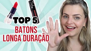 TOP 5 BATONS PREFERIDOS COM LONGA DURAÇÃO [upl. by Howlyn]