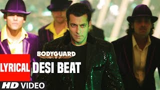 Desi Beat Song With Lyrics  Bodyguard  Salman Khan Kareena Kapoor [upl. by Cochard]