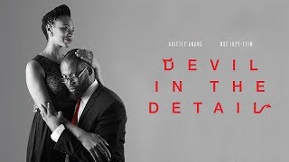 Devil In The Detail Official Trailer Latest 2016 Nigerian Nollywood Drama Movie [upl. by Ariay]