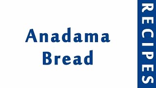 Anadama Bread 2  MOST POPULAR BREAD RECIPES  RECIPES LIBRARY [upl. by Kaylil]