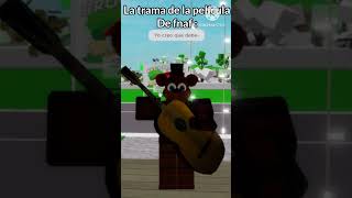 La trama de fnaf la película 🐻 roblox fnaf brookhaven robloxedit robloxshorts meme [upl. by Corenda461]