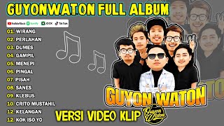 GUYON WATON quotGAMPIL PERLAHANquot FULL ALBUM VIRAL 2024 [upl. by Aron]