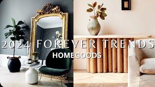 HOMEGOODS 5 HOME DECOR TRENDS THAT WILL NEVER DIE  2024 TRENDS TO BUY [upl. by Yrallam519]