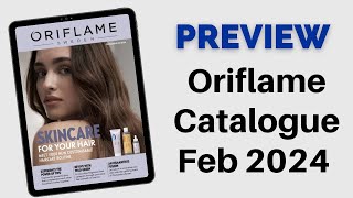 Oriflame Preview Catalogue February 2024 [upl. by Flosi666]