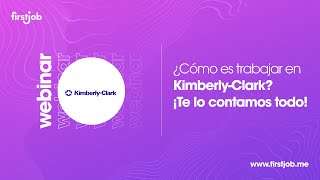 ¿Cómo es trabajar en KimberlyClark ¡Te lo contamos todo [upl. by Temhem]