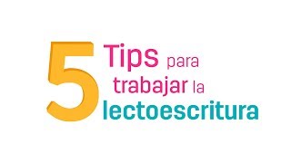 5 tips para trabajar la lectoescritura [upl. by Lenzi]