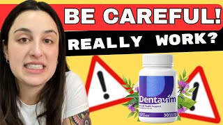 DENTAVIM  🔴🦷THE TRUTH🦷🔴  DENTAVIM REVIEW  DENTAVIM REVIEWS  DENTAVIM DENTAL HEALTH [upl. by Lehcin]