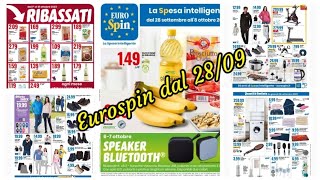 Volantino eurospin dal 28 settembre offerta olio promo prodotti ribassati bollettor friggitrice [upl. by Ashely]