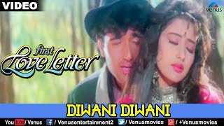 Diwani Diwani First Love Letter [upl. by Ailes]