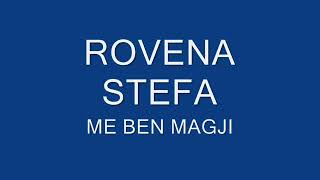 ROVENA STEFA  DJALO ME BEN MAGJI [upl. by Luapnaes]