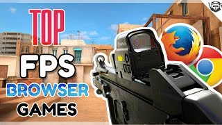 Top 10 Browser FPS Games NO DOWNLOAD [upl. by Fornof]