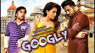 Googly  Official Trailer 31 Interesting Facts Ayushman Khurana  Nushrat Bharucha  Rajpal Yadav [upl. by Rehpinej]