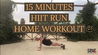 15 Mins HIIT Run Home Workout  20 Press Ups 20 Dips [upl. by Animor34]