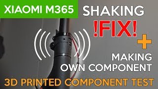 Xiaomi M365  DIY Handlebar Shaking EASY FIX  3D component TEST [upl. by Francene]