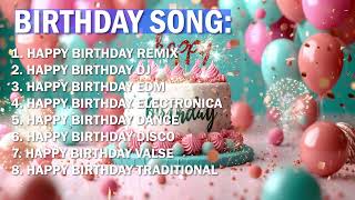 Birthday Playlist 2024  Best Happy Birthday Song Remix  All the Best on Your Special Day [upl. by Erek479]