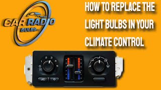 How To Replace The Light Bulbs In Your Climate Control [upl. by Eelynnhoj296]