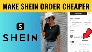 How To Make Shein Order Cheaper [upl. by Dnalyar]