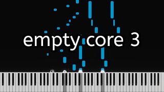 empty core 3  piano tutorial [upl. by Hallimaj]