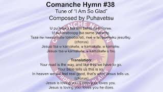 Comanche Hymn 38 [upl. by Adiela]