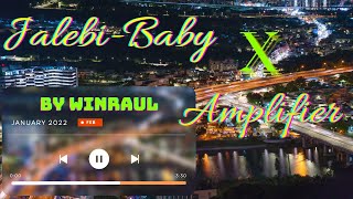 JalebiBaby X Amplifier  BeatSync by WinRAUL  Tesher  Jason Derulo  Imran khan originals [upl. by Nirak414]