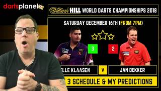 DAY 3 SCHEDULE amp PREDICTIONS  WORLD DARTS CHAMPIONSHIP 2018  WHAT ARE YOUR PREDICTIONS [upl. by Barnes363]