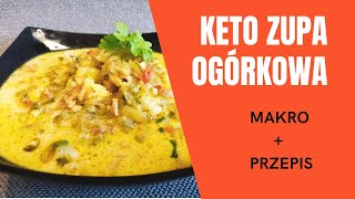 Keto Zupa Ogórkowa  Przepis  Aneta Florczyk [upl. by Varrian]