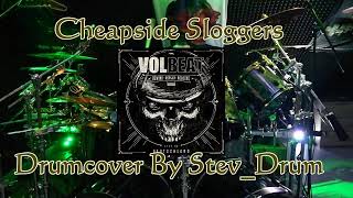 Cheapside Sloggers  Volbeat LIVE  Drum Cover [upl. by Emee]