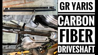 Toyota GR Yaris  Carbon Fiber Driveshaft [upl. by Attela580]