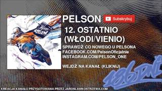 12 PELSON VIENIO WŁODI  OSTATNIO [upl. by Adnaloj]