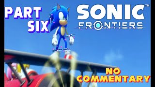 Sonic Frontiers Part Six No Commentary [upl. by Ecyarg865]