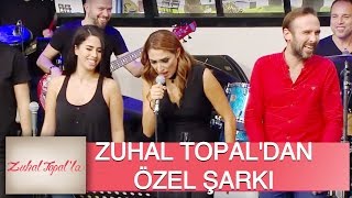 Zuhal Topalla 29 Bölüm HD  Zuhal Topaldan Özel Şarkı [upl. by Neumeyer775]