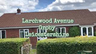 Larchwood Avenue Groby Leicester [upl. by Cir526]