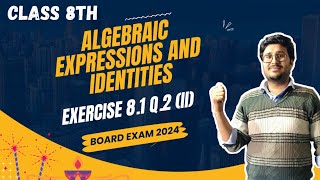 Ex 81 Q2 ii  Algebraic Expressions and Identities  Class 8th  Maths  CBSENCERT 202324 [upl. by Thurston]