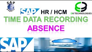 How to Configure Absence in Time Management  How to Configure Leave Record in sap  DK TECHNOLOGIES [upl. by Eidua]