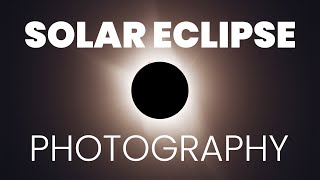 How to Photograph the Eclipse on April 8th 2024 [upl. by Hairej]