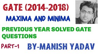 GATE20142018 MAXIMA and MINIMA PREVIOUS YEAR SOLVED GATE QUESTIONS FOR ALL BRANCHES [upl. by Harim]