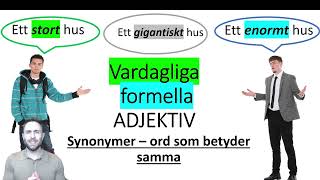 Adjektiv  Vardagliga eller formella situationer [upl. by Hashum]