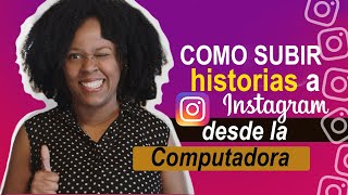 🔴 Como SUBIR HISTORIAS A INSTAGRAM desde la computadora Storrito Vs Inssist ✔️ [upl. by Kreindler]