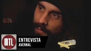 Avernal  Entrevista MTL [upl. by Adnuahsar]