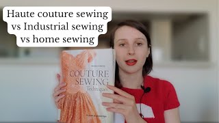 What is haute couture sewing and how is it different from industrial and home sewing [upl. by Roana871]