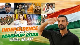 Independence Day Mashup  Visual Galaxy  Patriotic Mashup Songs  2023  15 August  Jai Hind 🇮🇳 [upl. by Amadis]