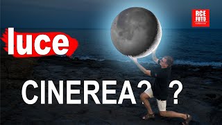 Fotografare lo SPETTACOLO della Luce Cinerea della Luna [upl. by Huei]