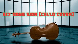 Doruk Vijdan  Six Days War Cello Cover Colonel Bagshot [upl. by Notirb]