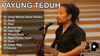 full album payung teduh enakeun lur [upl. by Bradlee399]