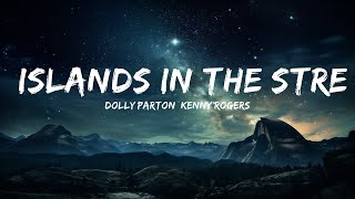 Dolly Parton Kenny Rogers  Islands In the Stream Lyrics  15p LyricsLetra [upl. by Liss]