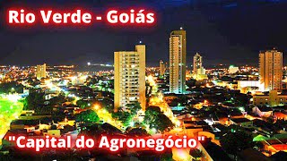 CONHEÇA RIO VERDE quotA CAPITAL DO AGRONEGÓCIO NO ESTADO DE GOIÁS [upl. by Artapoelc]