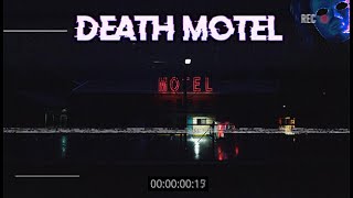 Death motel [upl. by Neuberger]