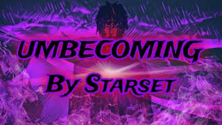 STARSETUnbecoming LYRICS [upl. by Nnaasil]