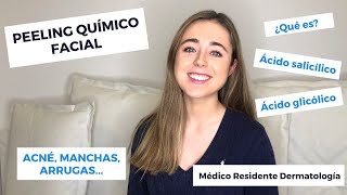 PEELING QUÍMICO FACIAL ¿QUÉ ES ACNÉ MANCHAS ARRUGAS  ÁCIDO SALICÍLICO ÁCIDO GLICÓLICO 2021 [upl. by Nolek]