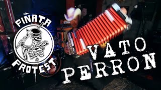 Piñata Protest  Vato Perron Official Music Video [upl. by Notseh]